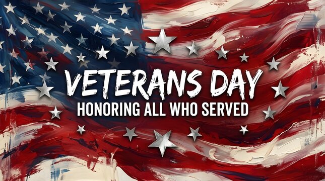 Veterans Day Banner with American Flag, Honoring All Who Served, USA Patriotic Background