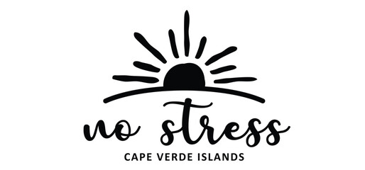 Cape verde islands, off the west coast of Africa in the Atlantic Ocean. No stress. Cartoon drawing half sun or sunlight. Shining rays of light. Sunrise suns an water wave. For holiday. © MarkRademaker