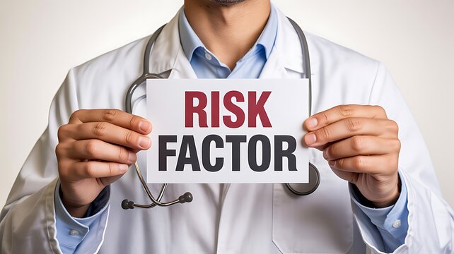 Doctor holding risk factor sign representing healthcare and medical awareness