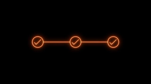 neon 3 step infographic process with check mark icon on black background. Glowing orange neon step by step process line icon, Animated of step process success with check marks.