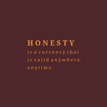 Motivational quote typography background with honesty definition on dark background for inspirational design and social media