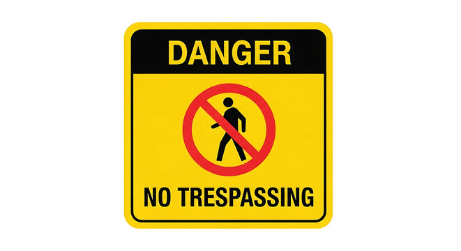 Danger no trespassing warning sign with red border