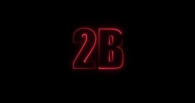 Glowing neon 2B text animation. Social media views followers and subscribers celebration video on black background. 2B neon text effect motion congratulations 
