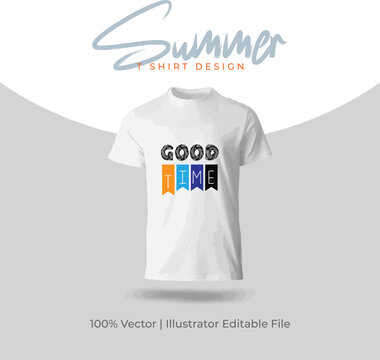 Good Time colorful typography T-shirt design editable vector