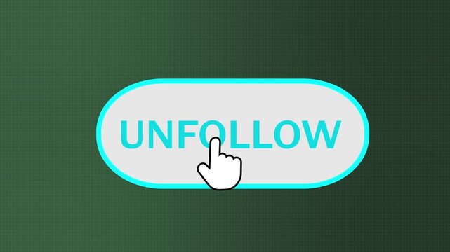 unfollow action button with glowing ui effect, web design component for digital platforms, internet privacy concept. mouse pointer clicking unfollow icon, social network interaction graphic.