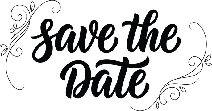 Save The Date Wedding Hand Lettering Calligraphy Text with Ornate Corner Swirl Flourish Black Typography Vector Isolated on Transparent Background