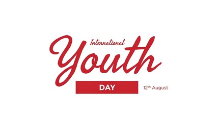 Fototapeta premium International youth day 12th august red text isolated on white background