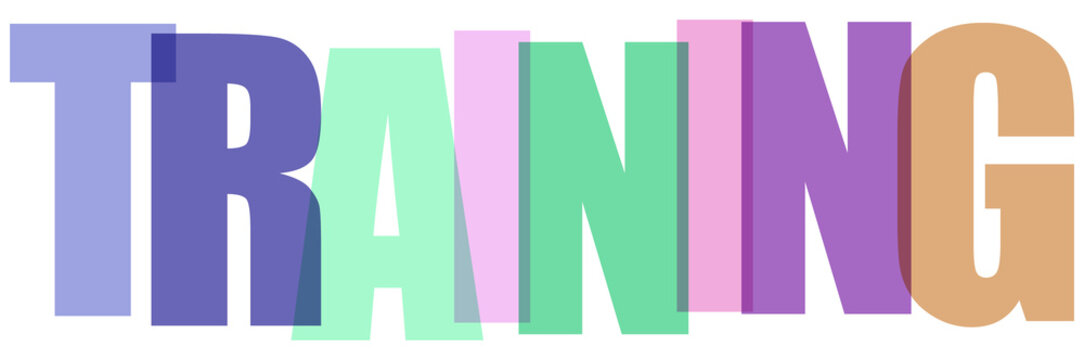 Multicolored text training word  colorful letters