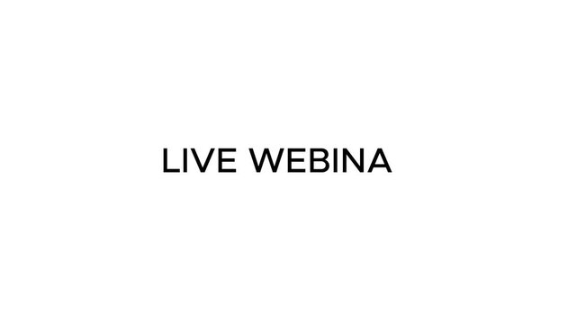 Typewriter Effect of "Live Webinar" Title. Online Learning Typewriting Text.