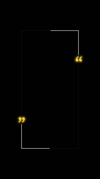 Glowing quote frame dark background with yellow quotation marks, thin white border, and black empty center. Perfect for testimonial videos, title cards, captions, reviews, and overlays.