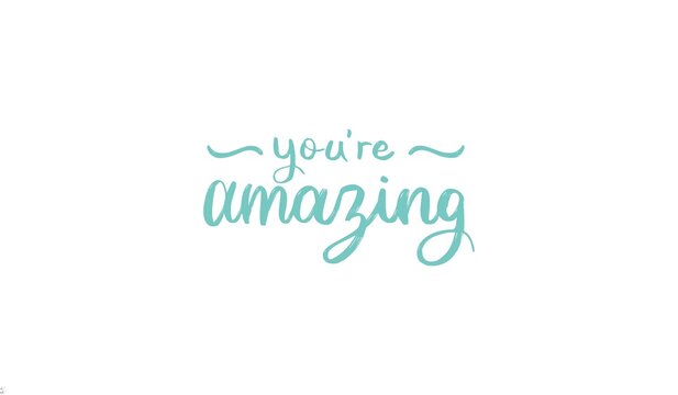 You are amazing handwritten script lettering design with typography, lettering
