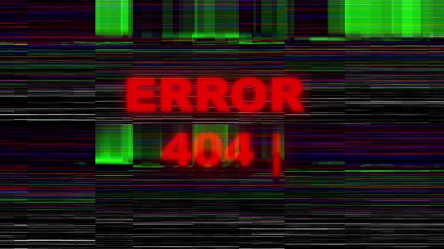 Error 404 page not found text typing effect on digital glitch screen background