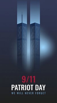 9/11 patriot day we will never forget remembering september 11th two towers memorializing tragedy and resilience remembrance day tribute to heroes and victims.