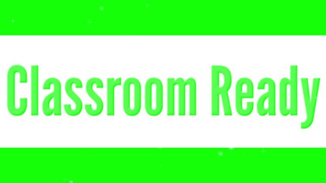 Classroom Ready text is centered on a vibrant green banner to signify preparedness for an upcoming school term.