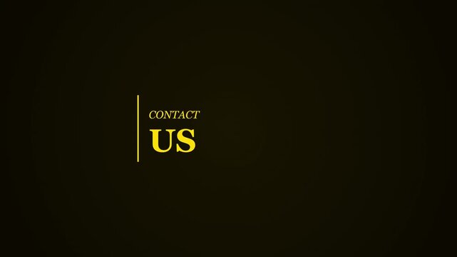 Professional Minimalist Business Contact Us Motion Graphic Animation with Yellow Text on Dark Background