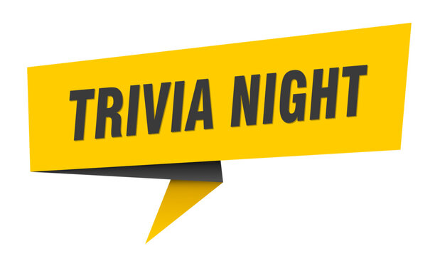 trivia night banner. trivia night&nbsp;speech bubble, label, sticker, sign template