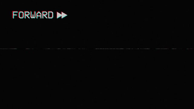 Retro vhs forward sign on black screen with analog glitch distortion