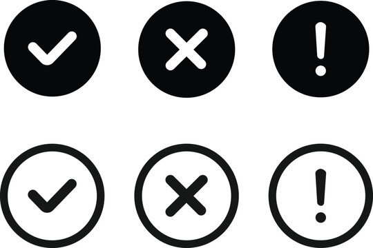 Black Check Mark Cross Mark and Exclamation Point Icon Set, Monochromatic Tick Cross Warning Circle Symbols Vector Illustration Isolated on White Background