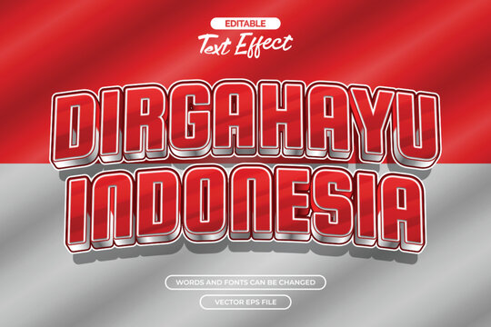 Dirgahayu indonesia editable text effect with indonesian flag background