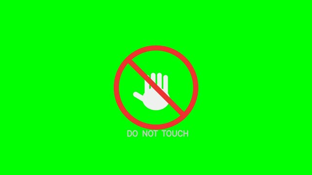 Do Not Touch Sign with Hand Symbol on a Green Screen Background.