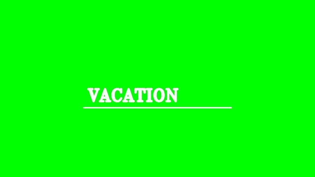 The word VACATION displayed in white text with a simple underline on a bright green background, perfect for compositing.