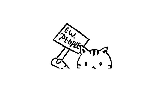 Introvert Cute cate said ew people looping animation on white background
