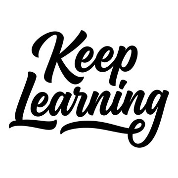 Keep Learning Handwritten Script Typography Vector Design for Education, Motivation, Poster and Print