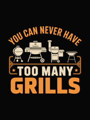 Obraz premium A playful graphic features various types of grills with the humorous text 'You can never have too many grills.'