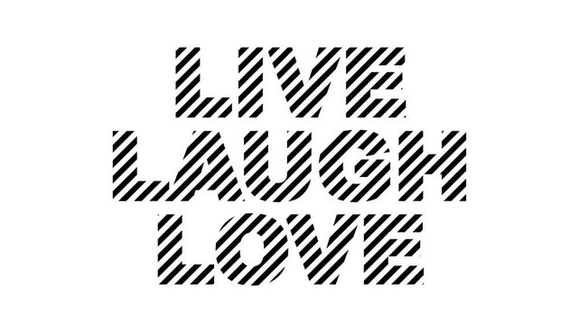 Live Laugh Love Diagonal Stripe Patterned Text Animation | Motion Typography
