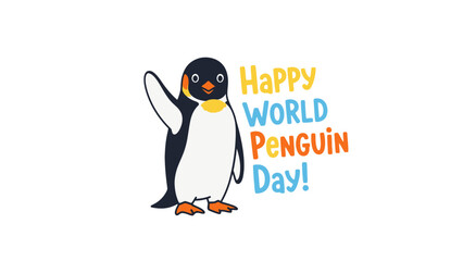 A cute cartoon penguin waves hello next to the text "Happy World Penguin Day!" celebrating the occasion. © Dicky