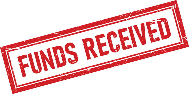 A red grunge rubber stamp showing the words funds received on a plain clean white surface