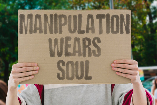 "Manipulation Wears Soul" Coercive behavior gradually damages inner self. RELATIONSHIP. MANIPULATION. WEARS. SOUL. DAMAGE.
