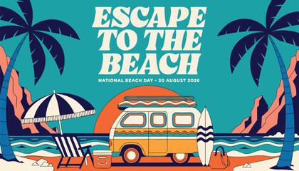 Escape to the beach national beach day 30 august 2020 illustration © Vectyx