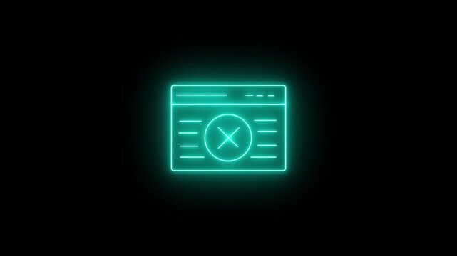 Glowing neon icon of a web browser window displaying a close/error 'X' mark symbol in the center. Animated website error, page load failed, broken link, access denied icon on a black background.
