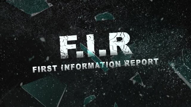 First Information Report F.I.R India Criminal Police Term Crime Investigation Title Intro Broken Glass Fractured Dark Cinematic Effect	
