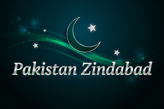 Pakistan Zindabad text with crescent moon and star on green background