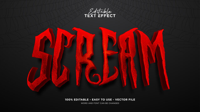 Editable scream 3d text effect, halloween 3d vector