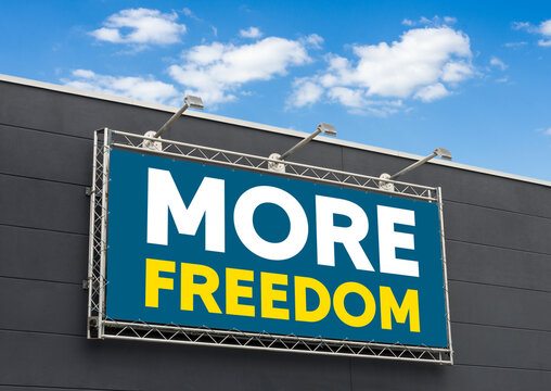 More Freedom written on a billboard