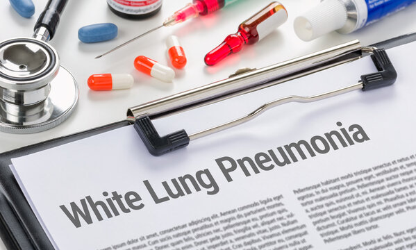 White Lung Pneumonia written on a clipboard
