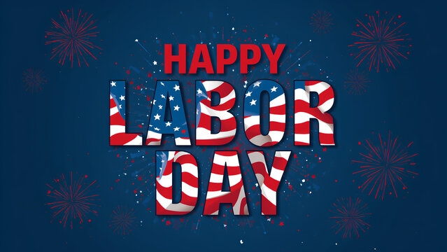 Happy Labor Day text with US flag pattern. Patriotic American holiday celebration graphic.