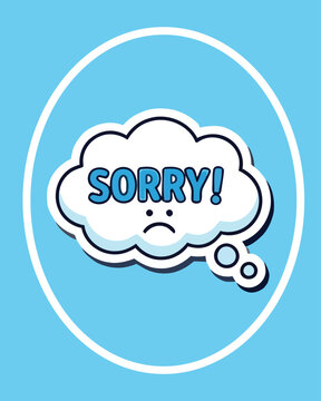 Comic Speech Bubbles sorry text and sad face expression for apology concept.