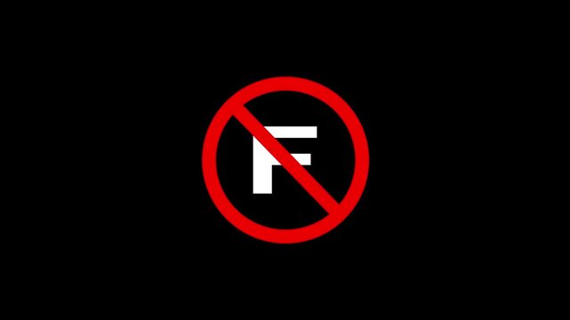 Prohibition sign with letter f on black background, ban symbol, stop gesture, forbidden concept, no access restriction.