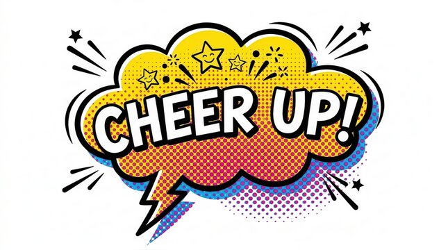 cheer up comic speech bubble