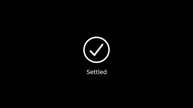 Settled text with minimalist loading and checkmark animation. Processes and secure online concept on black background.