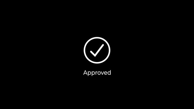 Approved text with minimalist loading and checkmark animation. Processes and secure online concept on black background.