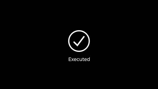 Executed text with minimalist loading and checkmark animation. Processes and secure online concept on black background.