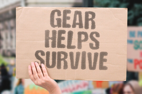 "Gear Helps Survive" Proper equipment is critical for safety. SEA. GEAR. HELPS. SURVIVE. SAFETY.