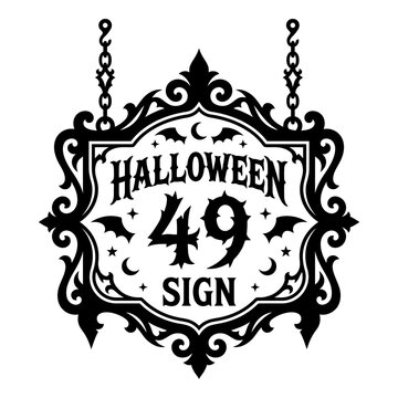 Halloween, Vintage Halloween 49 sign vector, ornate gothic hanging plaque with bats and moon, decorative black filigree frame for spooky seasonal branding isolated on White Background