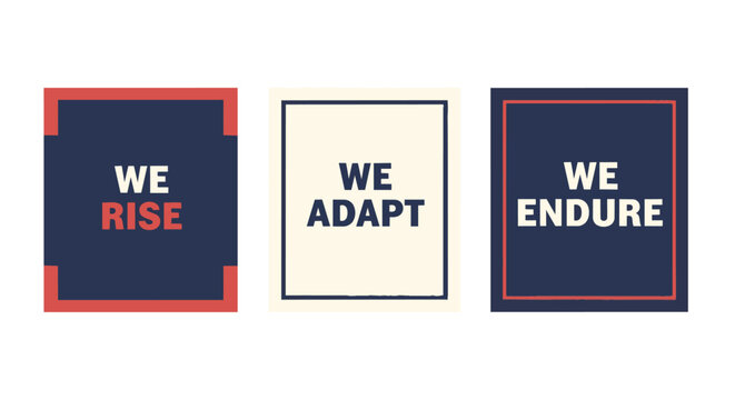 Minimalist vector motivational poster set featuring three framed typography quotes with bold sans-serif text we rise we adapt we endure on blue and cream backgrounds