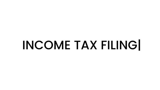 Income tax filing title typewriter animation isolated on white background